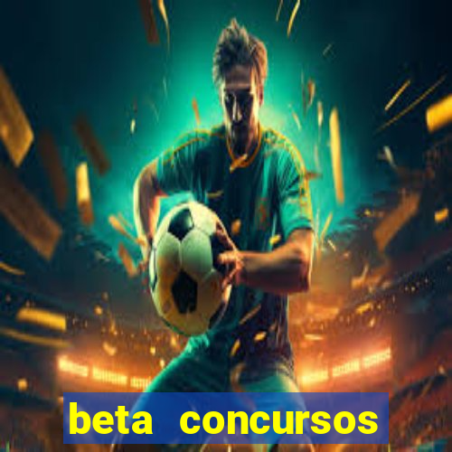 beta concursos senha apostila